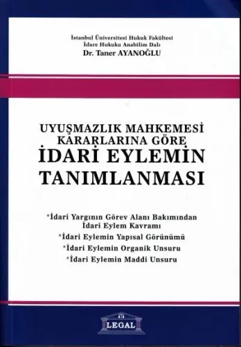 İdari Eylemin Tanımlanması (Uyuşmazlık Mahkemesi Kararlarına Göre)