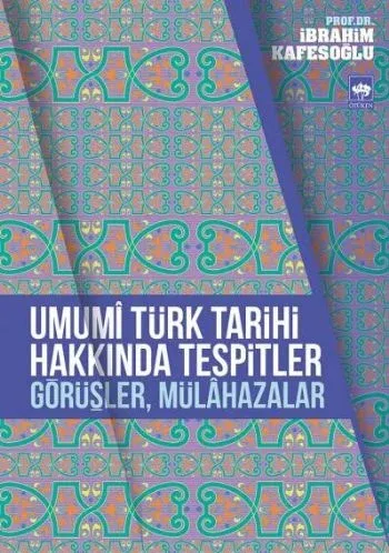 Umumi Türk Tarihi Hakkında Tespitler