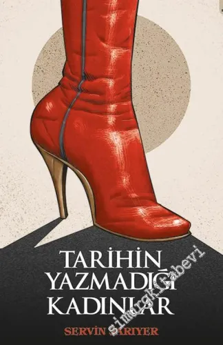 Tarihin Yazamadığı Kadınlar -