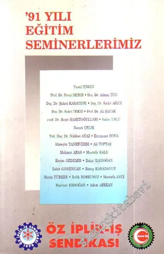 '91 Yılı Eğitim Seminerlerimiz -        1992