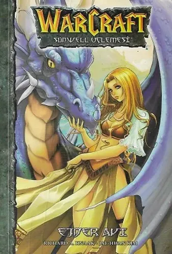 Warcraft - Ejder Avı - Sunwel Üçlemesi 1. Kitap