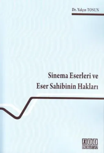 Sinema Eserleri Ve Eser Sahibinin Hakları