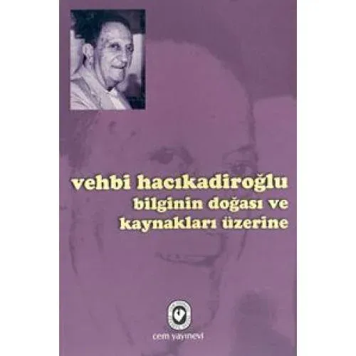 Bilginin Doğası Ve Kaynakları Üzerine