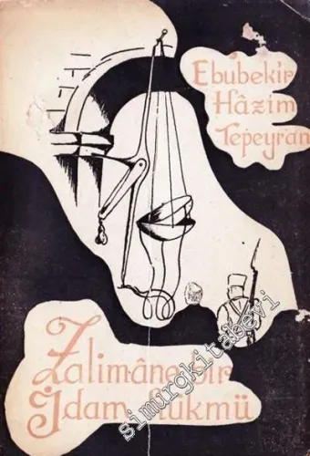 Zalimane Bir İdam Hükmü -        1946