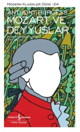 Mozart ve Deyyuslar (Ciltli)