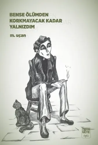 Bense Ölümden Korkmayacak Kadar Yalnızım