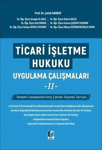 Ticari İşletme Hukuku Uygulama Çalışmaları - II