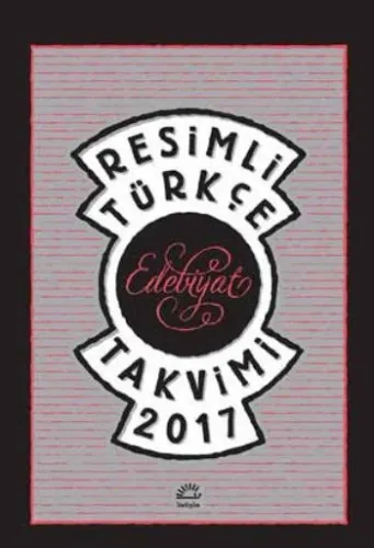 Resimli Türkçe Edebiyat Takvimi 2017