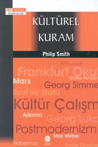 Kültürel Kuram 21. Yüzyıl Sosyoloji