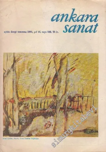 Ankara Sanat Aylık Plastik Sanatlar Dergisi - Sayı: 183    Yıl: 16  Temmuz
