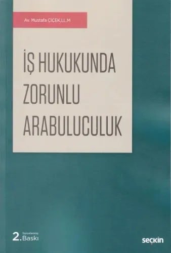 İş Hukukunda Zorunlu Arabuluculuk