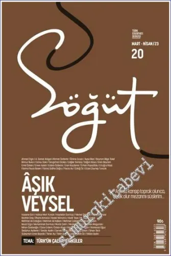 Söğüt Türk Edebiyatı Dergisi - Aşık Veysel - Sayı: 20      Mart - Nisan