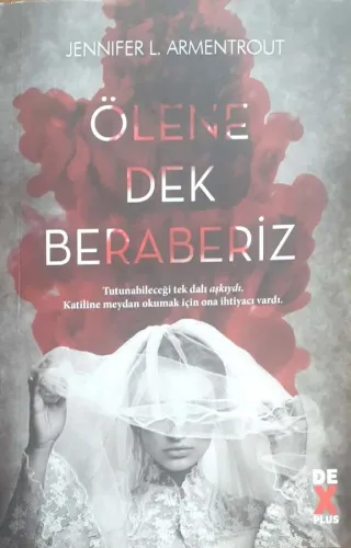 Ölene Dek Beraberiz
