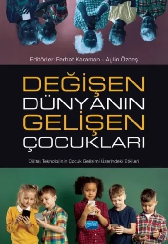 Değişen Dünyanın Gelişen Çocukları