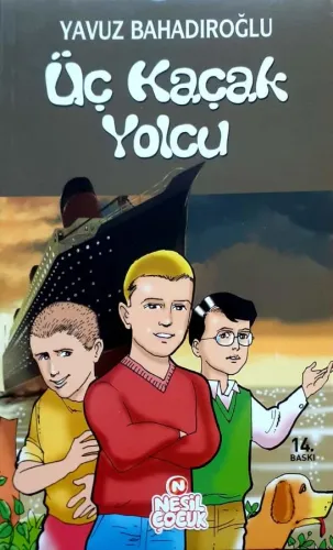 Üç Kaçak Yolcu