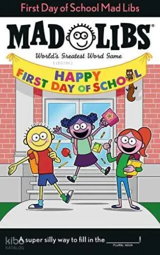 First Day of School Mad Libs : World's Greatest Word Game