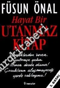 Hayat Bir Utanmaz Kitap -         1999