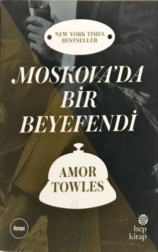 Moskova’da Bir Beyefendi