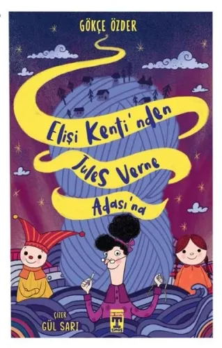 Elişi Kentinden Jules Verne Adası'na