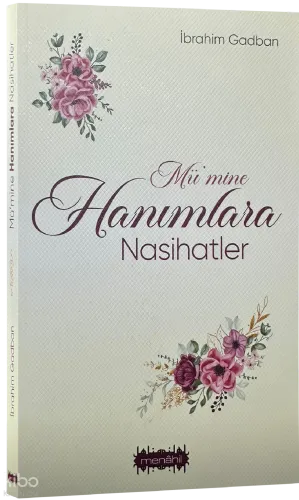 Mü'mine Hanımlara Nasihatler