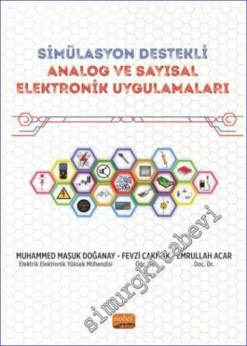 Simülasyon Destekli Analog ve Sayısal Elektronik Uygulamaları Simülasyon Destekli Mühendislik Uygulamaları -        2023