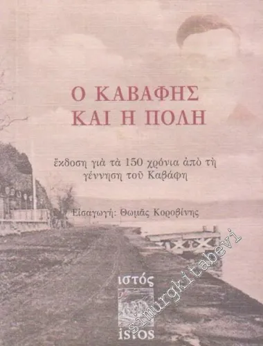 YUNANCA Kavafis ve Şehir = [ O Kavafis ke i Poli ] -