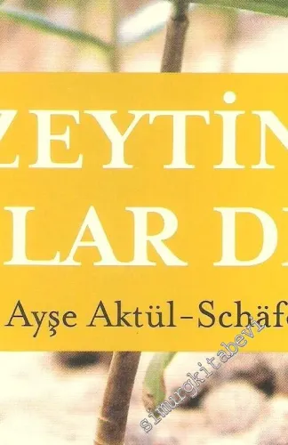 Zeytini Kuşlar Diker -        2012