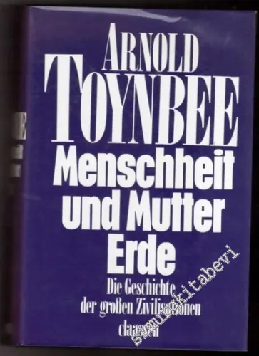 Menschheit und Mutter Erde: Die Geschichte der großen Zivilisationen -        1988
