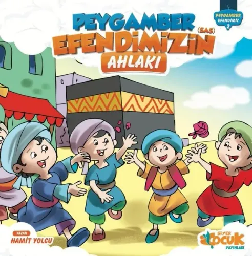 Peygamber Efendimiz'in (sas) Ahlakı