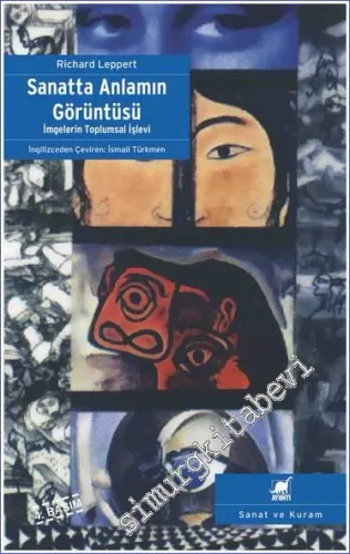 Sanatta Anlamın Görüntüsü: İmgelerin Toplumsal İşlevi -         2023