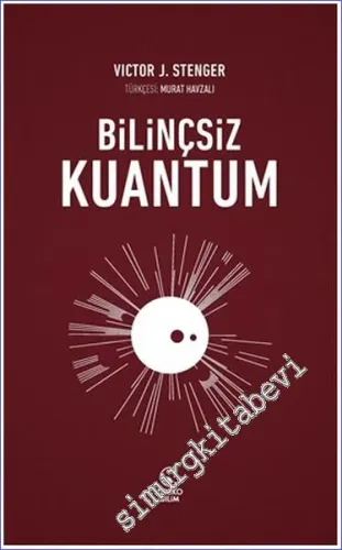 Bilinçsiz Kuantum -         2023