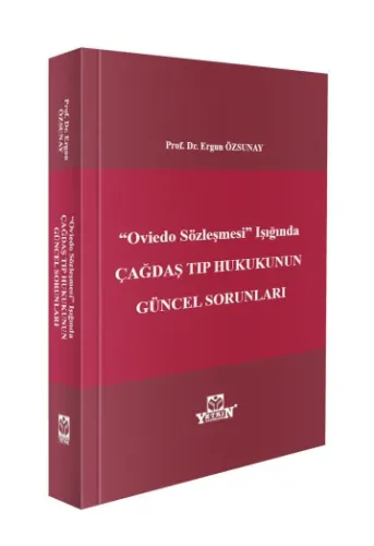 Çağdaş Tıp Hukukunun Güncel Sorunları