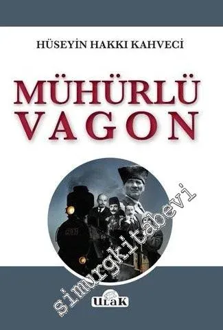 Mühürlü Vagon