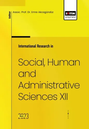 International Research in Social, Human and Administrative Sciences XII