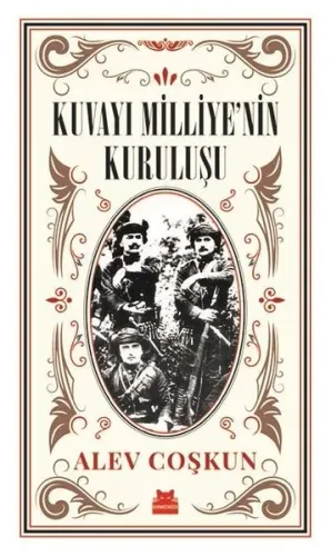 Kuvayı Milliye'nin Kuruluşu