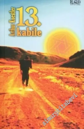 Onüçüncü Kabile: Hazar İmparatorluğunun Mirası -        2006