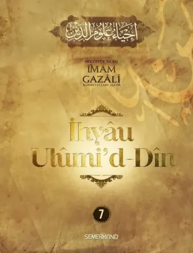 İhyâu Ulûmi'd-Dîn 7. Cilt | benlikitap.com