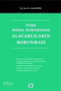 Türk Miras Hukukunda Alacaklıların Korunması