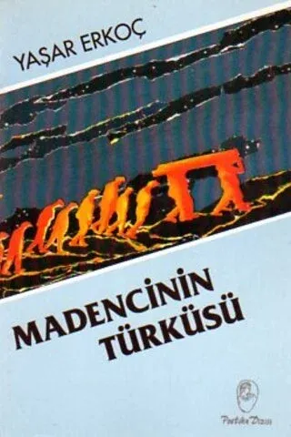 Madencinin Türküsü