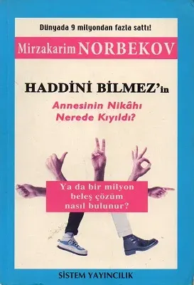 Haddini Bilmez