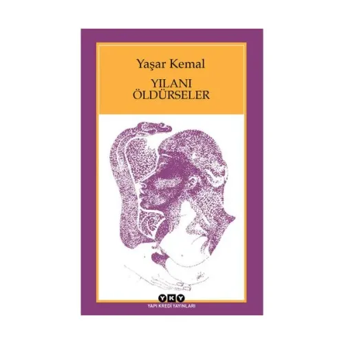 Kültür - Yılanı Öldürseler