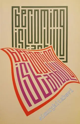 Becoming Istanbul: An Encyclopedia -        2008