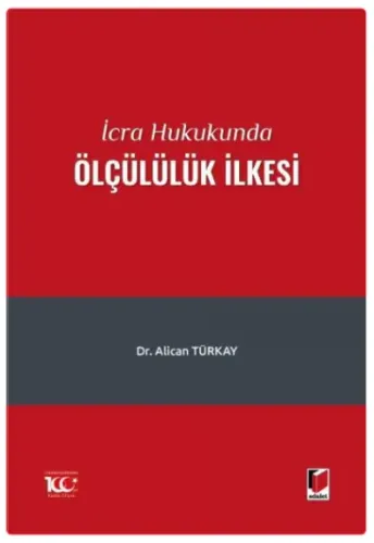 İcra Hukukunda Ölçülülük İlkesi