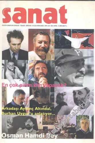 Türkiye'de Sanat - Plastik Sanatlar Dergisi - Sayı: 60, Eylül - Ekim 2003       2003