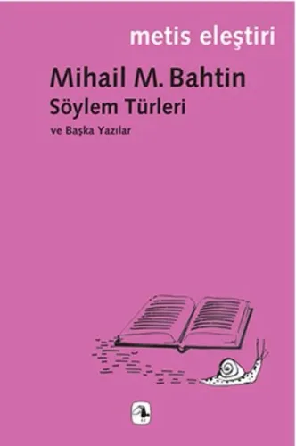 Söylem Türleri ve Başka Yazılar