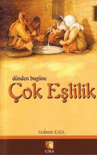 Dünden Bugüne Çok Eşlilik