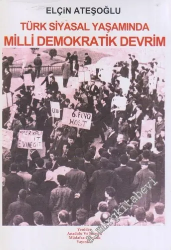 Türk Siyasal Yaşamında Milli Demokratik Devrim -         2006