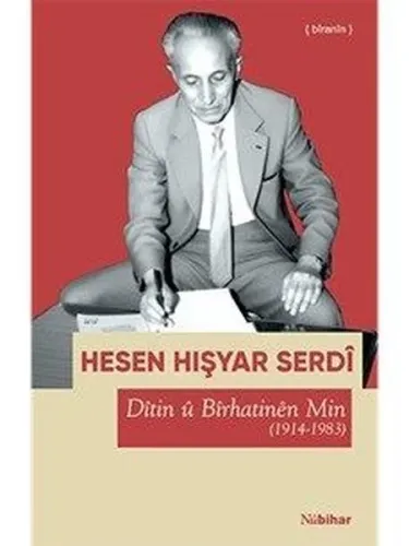 Dîtin û Bîrhatinên Min (1914-1983)