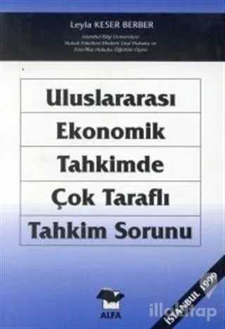 Uluslararası Ekonomik Tahkimde Çok Taraflı Tahkim Sorunu