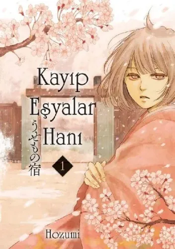 Kayıp Eşyalar Hanı Cilt 1
